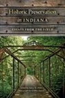 Nancy Hiller, Nancy R. Hiller, Nancy R. (EDT) Hiller, Kristen Clement, Nancy Hiller, Nancy R Hiller... - Historic Preservation in Indiana