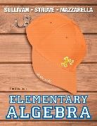 Janet Mazzarella, Katherine R. Struve, Michael Sullivan - Elementary Algebra