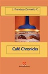 Francisco Zermeno C., J. Francisco Zermeno C. - Caf Chronicles