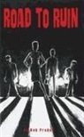 James Davidge, Bob Prodor, Fiona Staples - Road to Ruin: They Are Not the Good Guys