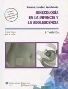 S. J. Herriot Emans, S. Jean Emans, S. Jean Herriot Emans, S.Jean Herriot Emans, S.jean Herriot Laufer Emans, Donald P. Goldstein... - Ginecologia En La Infancia Y En La Adolescencia