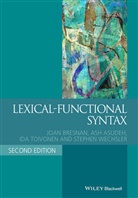 As Asudeh, Ash Asudeh, J Bresnan, Joa Bresnan, Joan Bresnan, Joan Asudeh Bresnan... - Lexical-Functional Syntax