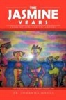 Dr Johanna Maula, Johanna Maula - The Jasmine Years