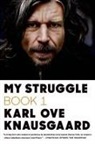 Karl Ove Knausgaard, Karl Ove/ Bartlett Knausgaard - My Struggle
