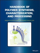 SALDIVAR GUERRA ENRIQUE VIVALDO L, Saldivar-Guerra, E Saldivar-Guerra, Enriqu Saldivar-Guerra, Enrique Saldivar-Guerra, Enrique (Center for Research in A Saldivar-Guerra... - Handbook of Polymer Synthesis, Characterization, and Processing