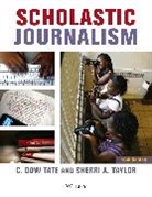 C. Dow Tate, C. Dow (Shawnee Mission East High School) Tate, C. Dow (Shawnee Mission East High School) Ta Tate, C. Dow Taylor Tate, CD Tate, TATE C DOW TAYLOR SHERRI... - SCHOLASTIC JOURNALISM