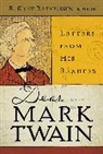 Kent Rasmussen, R Kent Rasmussen, R. Kent Rasmussen, R Kent Rasmussen, R. Kent Rasmussen, Rasmussen R. Kent - Dear Mark Twain