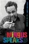 John Goodman, John F Goodman, John F. Goodman, Charles Mingus, Sy Johnson, Sy Johnson... - Mingus Speaks