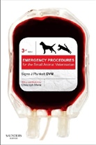 Signe Plunkett, Signe J. Plunkett, Signe J. (Director Plunkett, Plunkett Signe J. - Emergency Procedures for the Small Animal Veterinarian