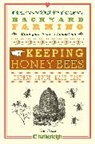 Kim Pezza - Backyard Farming: Keeping Honey Bees