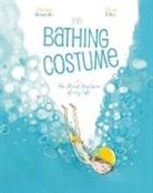 Charlotte Moundlic, Joy Sorman, Olivier Tallec - The Bathing Costume