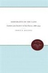 Thomas H Holloway, Thomas H. Holloway - Immigrants on the Land