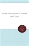 Robert Stover - The Nature of Historical Thinking