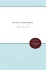 Charles E Ward, Charles E. Ward - The Life of John Dryden