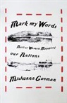 Mishuana Goeman - Mark My Words