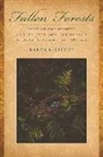 Karen Kilcup, Karen L Kilcup, Karen L. Kilcup - Fallen Forests