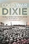 Kari Frederickson, Jane Dailey - Cold War Dixie