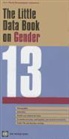 World Bank, World Bank, World Bank (COR), World Bank Group - The Little Data Book on Gender 2013