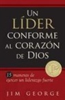 Jim George - Un Líder Conforme Al Corazón de Dios