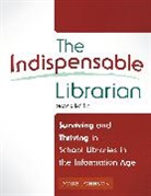 Doug Johnson, Doug A. Johnson, Douglas A Johnson, Douglas A. Johnson - The Indispensable Librarian