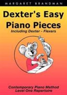 Margaret Susan Brandman - Dexter's Easy Piano Pieces