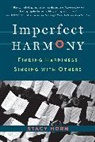 Stacy Horn, Horn Stacy - Imperfect Harmony