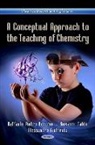 Raffaele Pietro Bonomo, Raffaele Pietro Bonomo, Alessandro Giuffrida, Giovanni Tabbi - Conceptual Approach to the Teaching of Chemistry