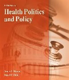 Dan Ehlke, Dan (State University of New York Downstate Medical Center) Ehlke, James Morone, James (Brown University) Morone, James A. Morone - Health Politics and Policy