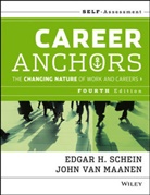 John Van Maanen, Edgar Schein, Edgar H Schein, Edgar H. Schein, Edgar H. (Sloan School of Management Massachusetts Institute of Technology) Schein, Edgar H. Van Mannen Schein... - Career Anchors