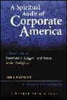 Elizabeth A Denton, Elizabeth A. Denton, Mitroff, I Mitroff, Ian Mitroff, Ian Denton Mitroff... - Spiritual Audit of Corporate America