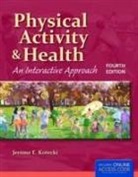 Kotecki, Jerome E. Kotecki - Physical Activity and Health