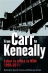 David (EDT)/ Smith Clune, David Clune, Rodney Smith - From Carr to Keneally