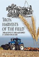 Peter Dewey - Iron Harvests of the Field