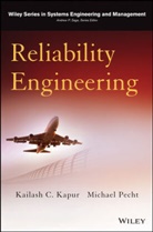 Kapur, Kailash Kapur, Kailash C Kapur, Kailash C. Kapur, Kailash C. (University of Washington Kapur, Kailash C. Pecht Kapur... - Reliability Engineering