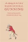 John Gunning, Gerrish Gray - An Apology for the Life of Major General Gunning