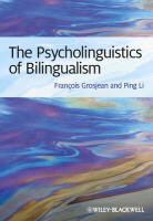 Grosjean, F Grosjean, Fran?ois Grosjean, Fran?ois Li Grosjean, Francois Grosjean, François Grosjean... - Psycholinguistics of Bilingualism