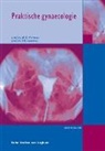 F B Lammes, F. B. Lammes, F.B. Lammes, M E Vierhout, M. E. Vierhout, M.E. Vierhout - Praktische Gynaecologie