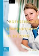 O. Seebregts, O. R. M. Seebregts - Professionele Communicatie in de Zorg
