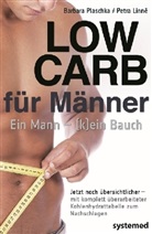 Linné, Petr Linné, Petra Linné, Plaschk, Barbara Plaschka - Low Carb für Männer. Ein Mann (k)ein Bauch.