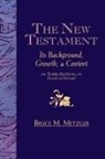 Bruce M Metzger, Bruce M Metzger, Bruce M. Metzger, James A. Metzger - The New Testament