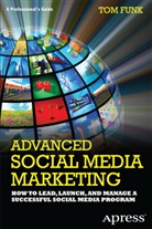 Tom Funk - Advanced Social Media Marketing