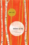 Bret Lott - Letters and Life