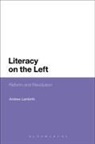 Andrew Lambirth, Lambirth Andrew - Literacy on the Left