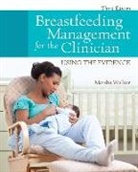 Marsha Walker - Breastfeeding Management for the Clinician