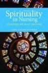 &amp;apos, Mary Elizabeth brien, mary elizabeth O brien, O&amp;apos, Mary Elizabeth O'Brien, Mary Elizabeth O''brien - Spirituality in Nursing