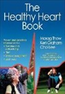 Keri Graham, Choi Lee, Morag Thow, Morag/ Graham Thow - The Healthy Heart Book