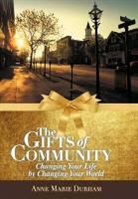 Anne Marie Durham - The Gifts of Community