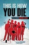 Matthew (EDT)/ Malki Bennardo, Matthew Bennardo, David Malki, David Malki !., Ryan North - This Is How You Die