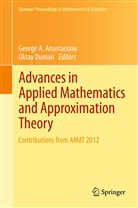 George A Anastassiou, Georg A Anastassiou, George A Anastassiou, George A. Anastassiou, Duman, Duman... - Advances in Applied Mathematics and Approximation Theory