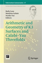 Radu Laza, Yui Noriko, Matthias Sch Tt, Matthias Schutt, Matthia Schütt, Matthias Schütt... - Arithmetic and Geometry of K3 Surfaces and Calabi-Yau Threefolds